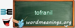 WordMeaning blackboard for tofranil